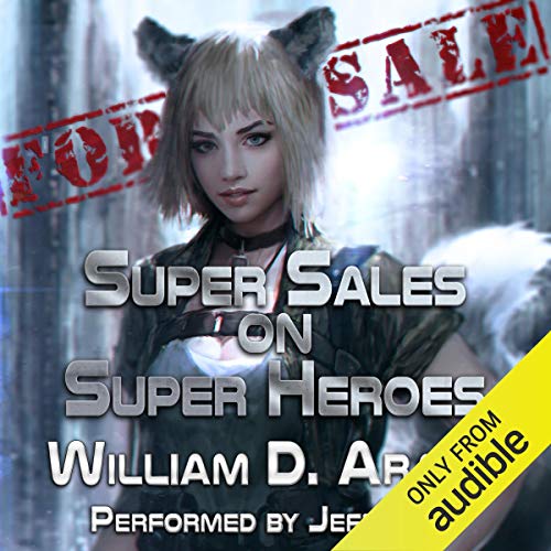 Super Sales on Super Heroes By William D. Arand