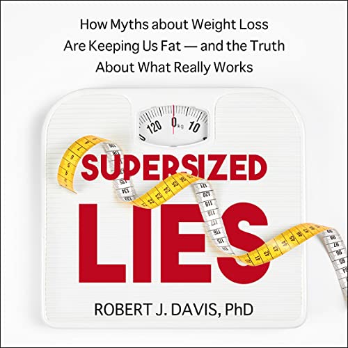 Supersized Lies By Robert J. Davis