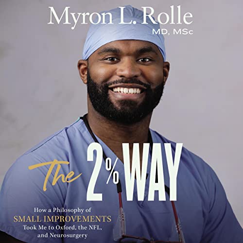 The 2% Way By Dr. Myron L. Rolle
