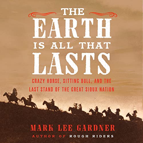 The Earth Is All That Lasts By Mark Lee Gardner The Earth Is All That Lasts By Mark Lee Gardner