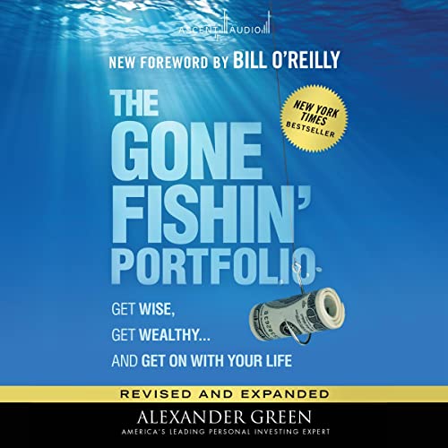 The Gone Fishin' Portfolio, 2nd Edition By Alexander Green