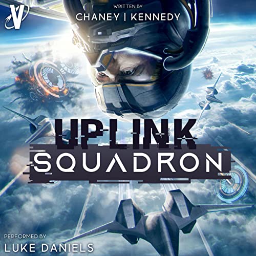 Uplink Squadron By J.N. Chaney, Chris Kennedy
