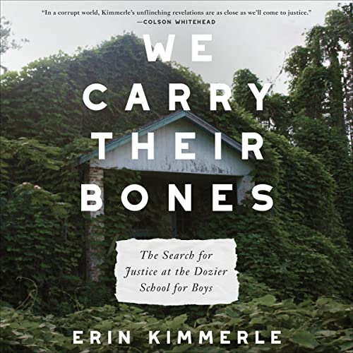 We Carry Their Bones By Erin Kimmerle