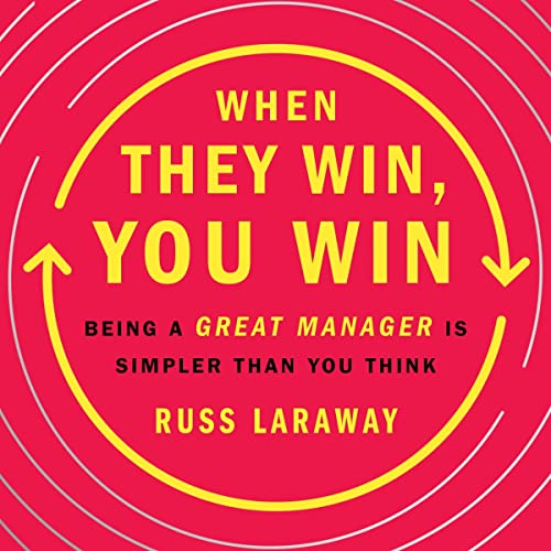 When They Win, You Win By Russ Laraway