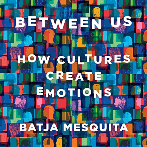 Between Us By Batja Mesquita Between Us By Batja Mesquita