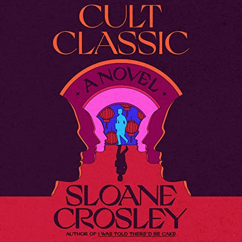 Cult Classic By Sloane Crosley