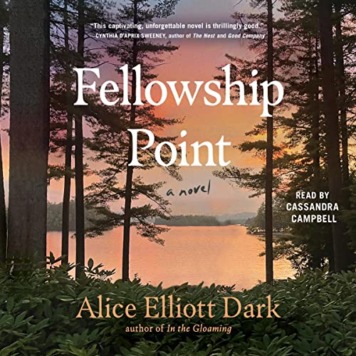 Fellowship Point By Alice Elliott Dark