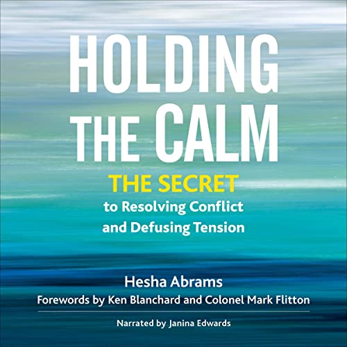 Holding the Calm By Hesha Abrams