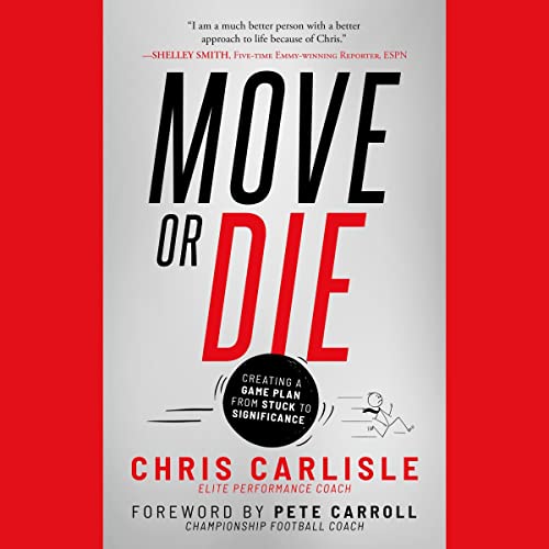 Move or Die By Chris Carlisle