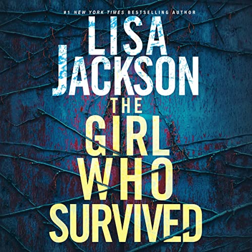 The Girl Who Survived By Lisa Jackson