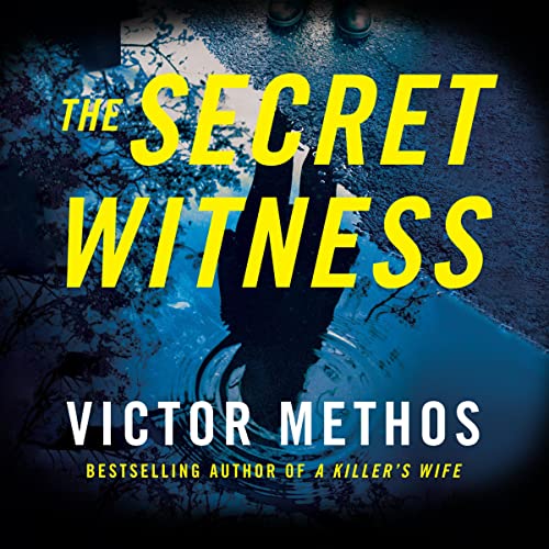 The Secret Witness By Victor Methos The Secret Witness By Victor Methos