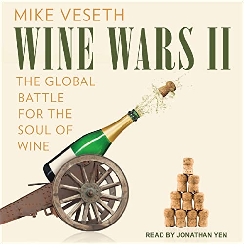 Wine Wars II By Mike Veseth