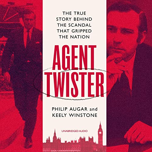 Agent Twister By Philip Augar, Keely Winstone