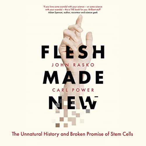 Flesh Made New By John Rasko, Carl Power