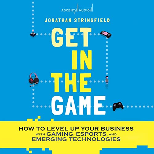 Get in the Game By Jonathan Stringfield
