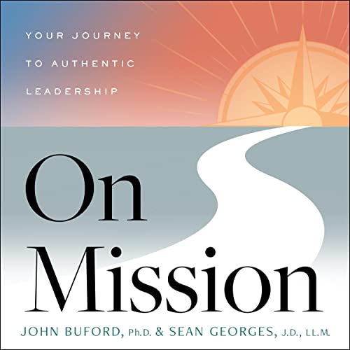 On Mission By John Buford PhD, Sean Georges JD LLM