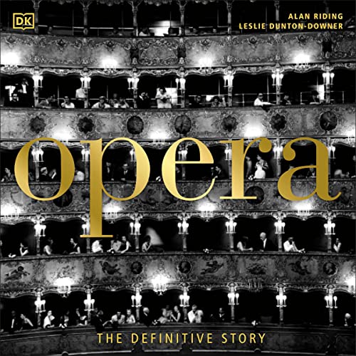 Opera By Alan Riding, Leslie Dunton-Downer