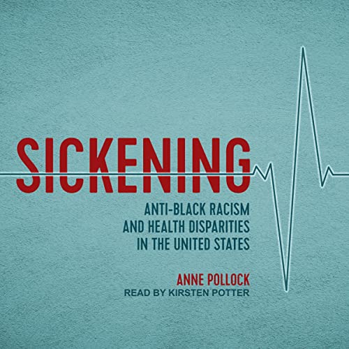Sickening By Anne Pollock