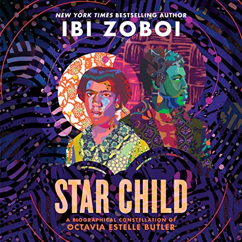 Star Child By Ibi Zoboi Star Child By Ibi Zoboi