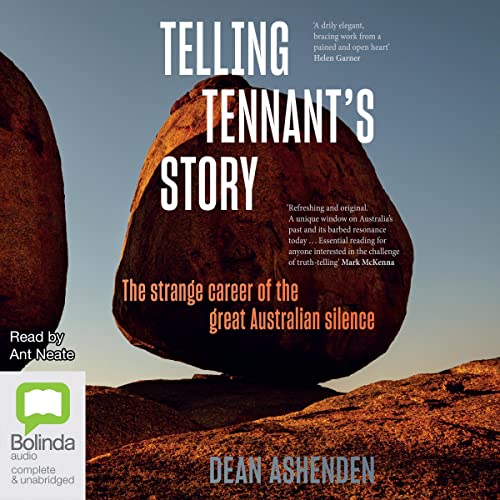 Telling Tennant's Story By Dean Ashenden