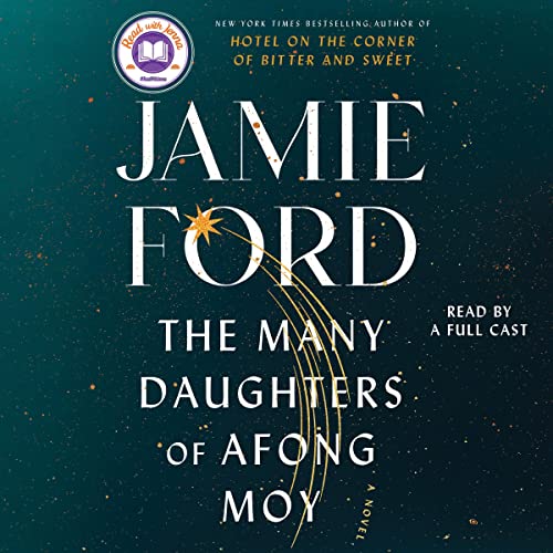 The Many Daughters of Afong Moy By Jamie Ford