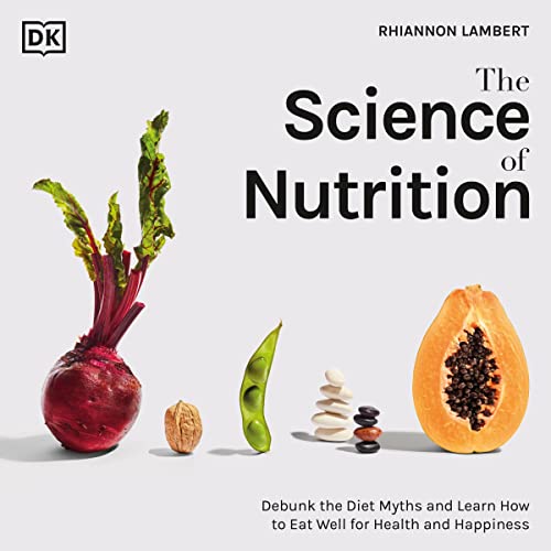 The Science of Nutrition By Rhiannon Lambert
