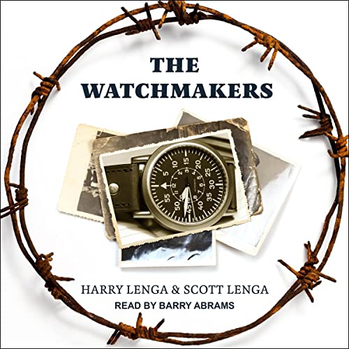The Watchmakers By Harry Lenga, Scott Lenga