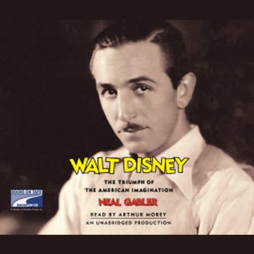 Walt Disney By Neal Gabler