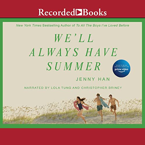 We’ll Always Have Summer By Jenny Han
