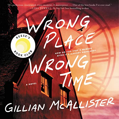 Wrong Place Wrong Time By Gillian McAllister Wrong Place Wrong Time By Gillian McAllister