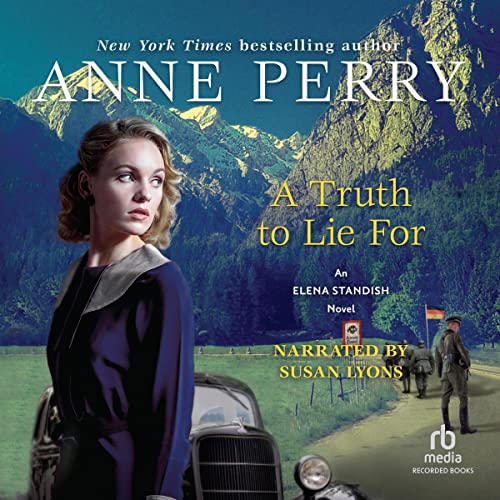 A Truth to Lie For By Anne Perry