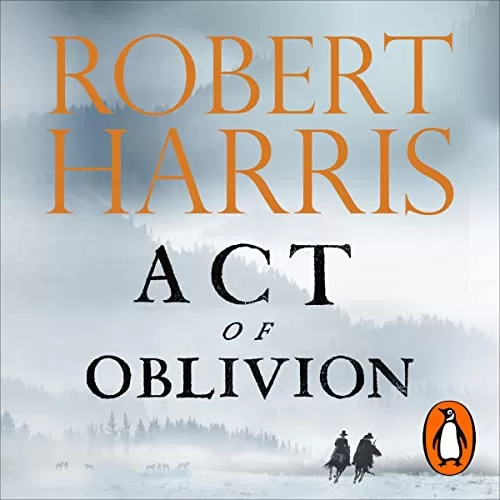 Act of Oblivion By Robert Harris