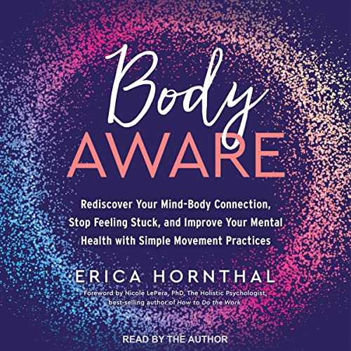 Body Aware By Erica Hornthal