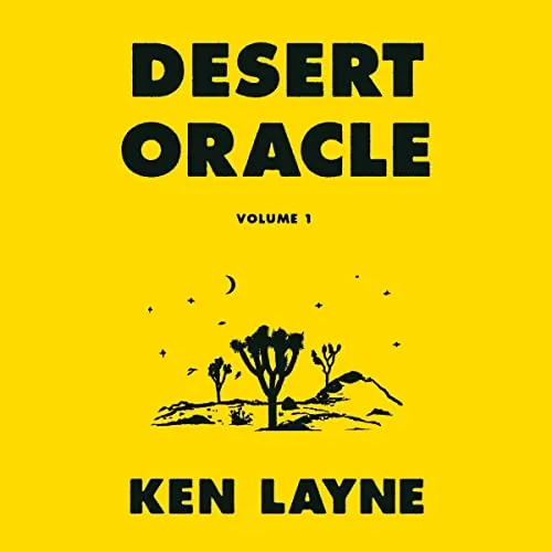 Desert Oracle By Ken Layne Desert Oracle By Ken Layne