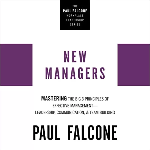New Managers By Paul Falcone New Managers By Paul Falcone