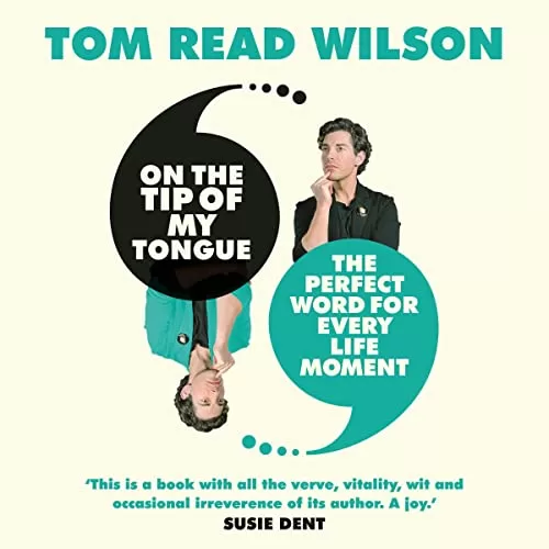 On the Tip of My Tongue By Tom Read Wilson