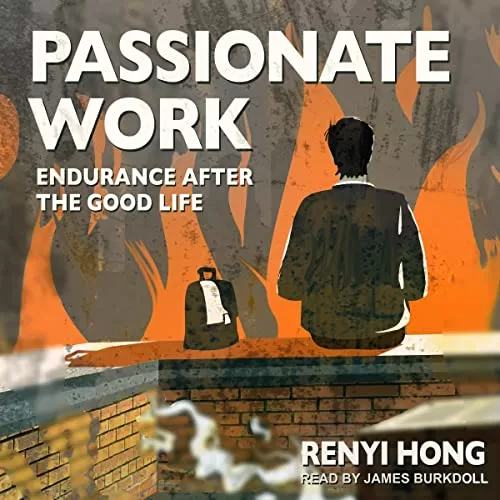 Passionate Work By Renyi Hong