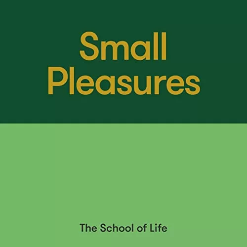 Small Pleasures By The School of Life