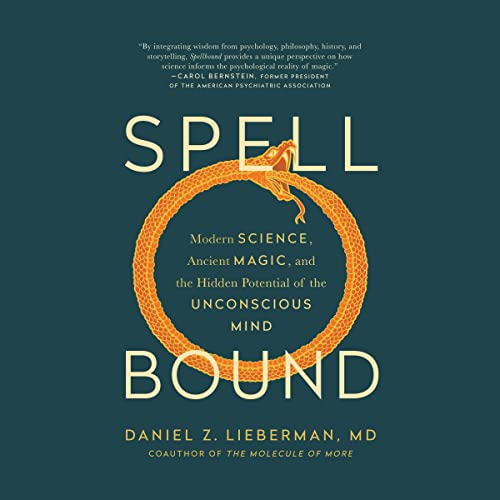 Spellbound By Daniel Z. Lieberman MD Spellbound By Daniel Z. Lieberman MD