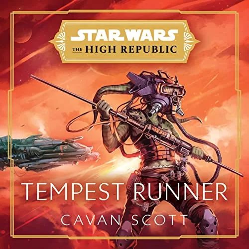 Star Wars: Tempest Runner By Cavan Scott Star Wars: Tempest Runner By Cavan Scott