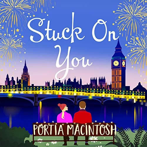 Stuck on You By Portia MacIntosh Stuck on You By Portia MacIntosh