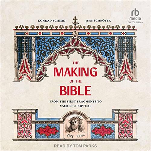 The Making of the Bible By Konrad Schmid