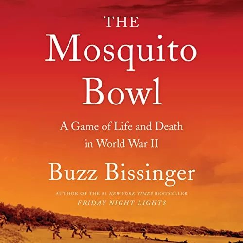The Mosquito Bowl By Buzz Bissinger