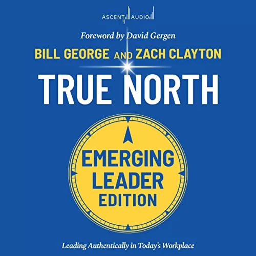 True North By Bill George, Zach Clayton