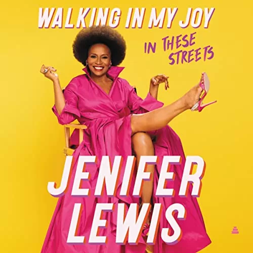Walking in My Joy By Jenifer Lewis Walking in My Joy By Jenifer Lewis