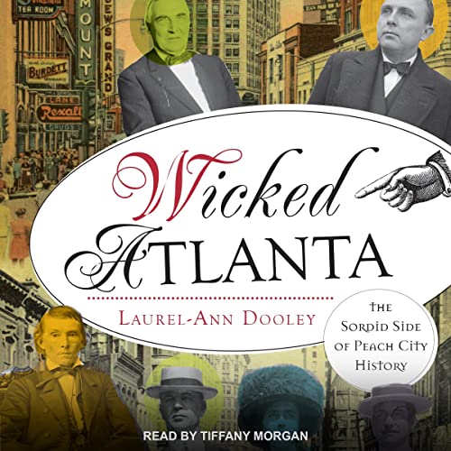 Wicked Atlanta By Laurel-Ann Dooley