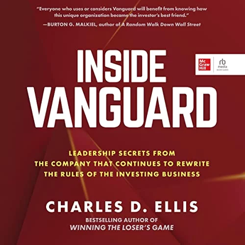 Inside Vanguard By Charles D. Ellis Inside Vanguard By Charles D. Ellis
