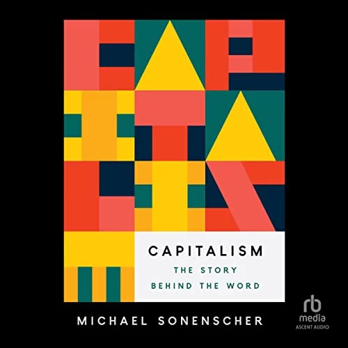 Capitalism By Michael Sonenscher Capitalism By Michael Sonenscher