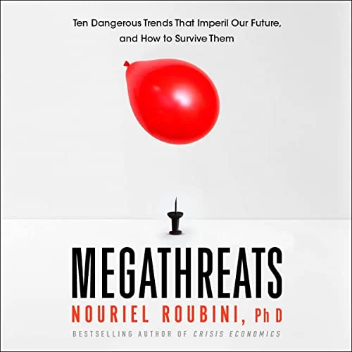 MegaThreats By Nouriel Roubini