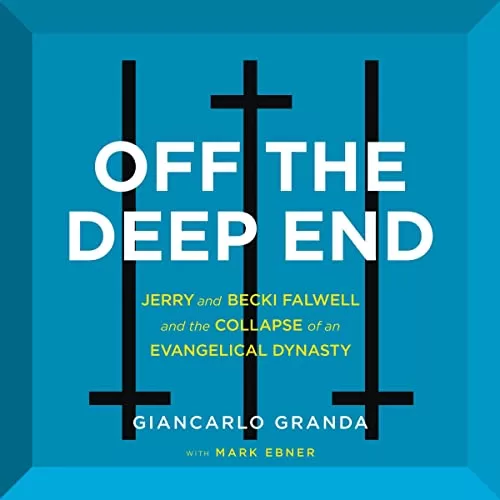 Off the Deep End By Giancarlo Granda, Mark Ebner Off the Deep End By Giancarlo Granda, Mark Ebner